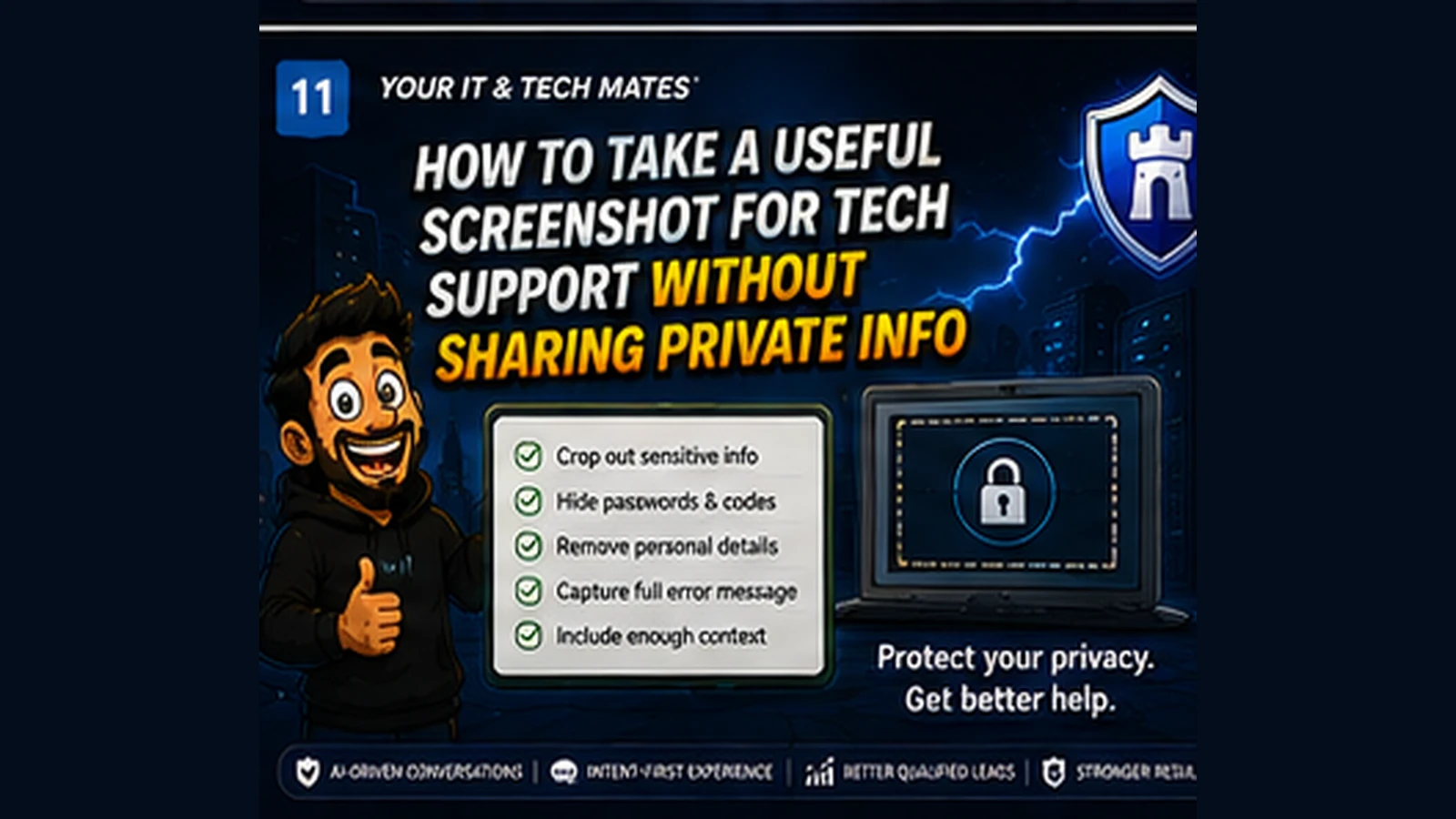 Your IT & Tech Mates hero showing how to capture a useful tech support screenshot while cropping irrelevant content and hiding private information.