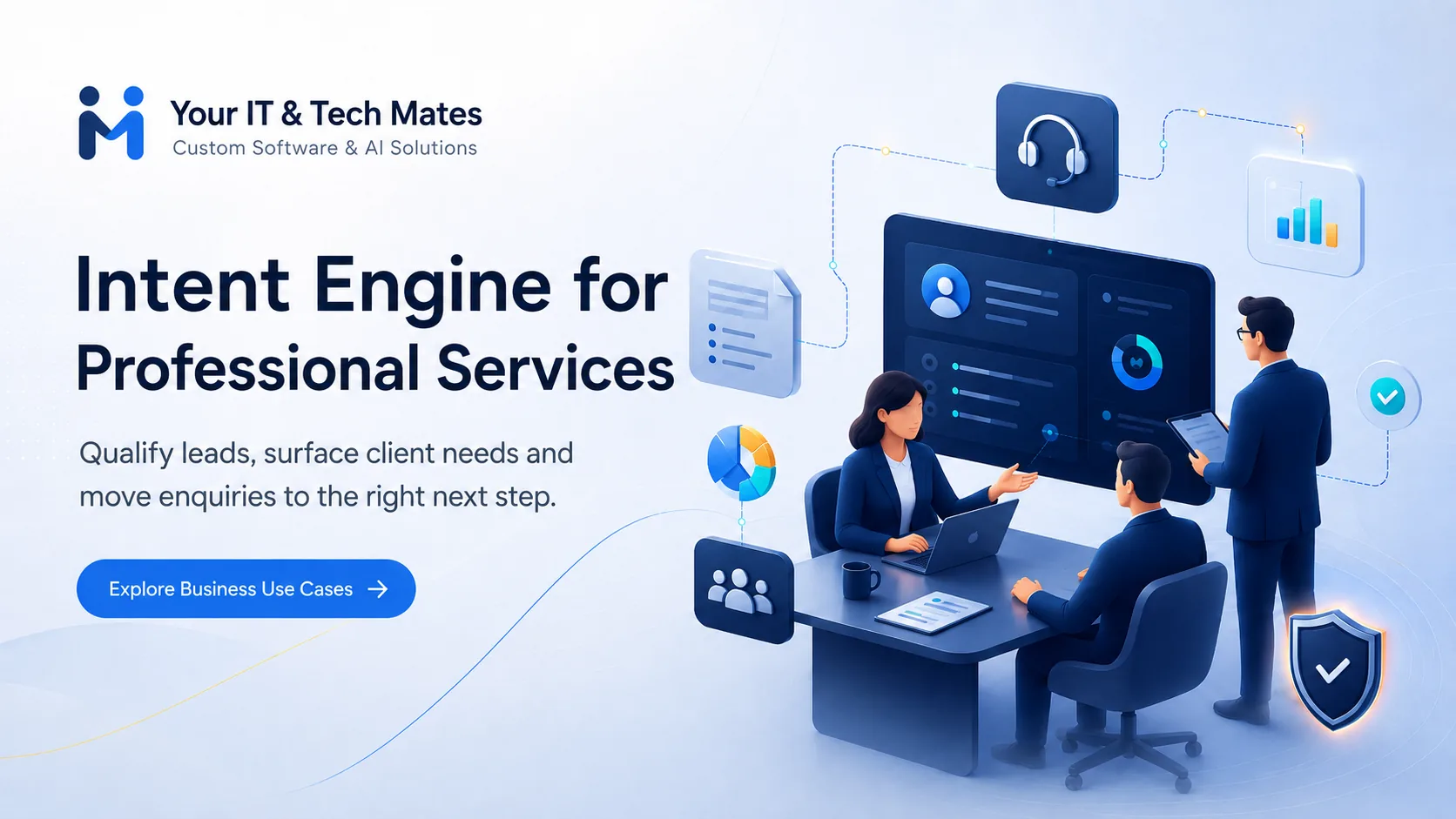 Your IT and Tech Mates Intent Engine for professional services