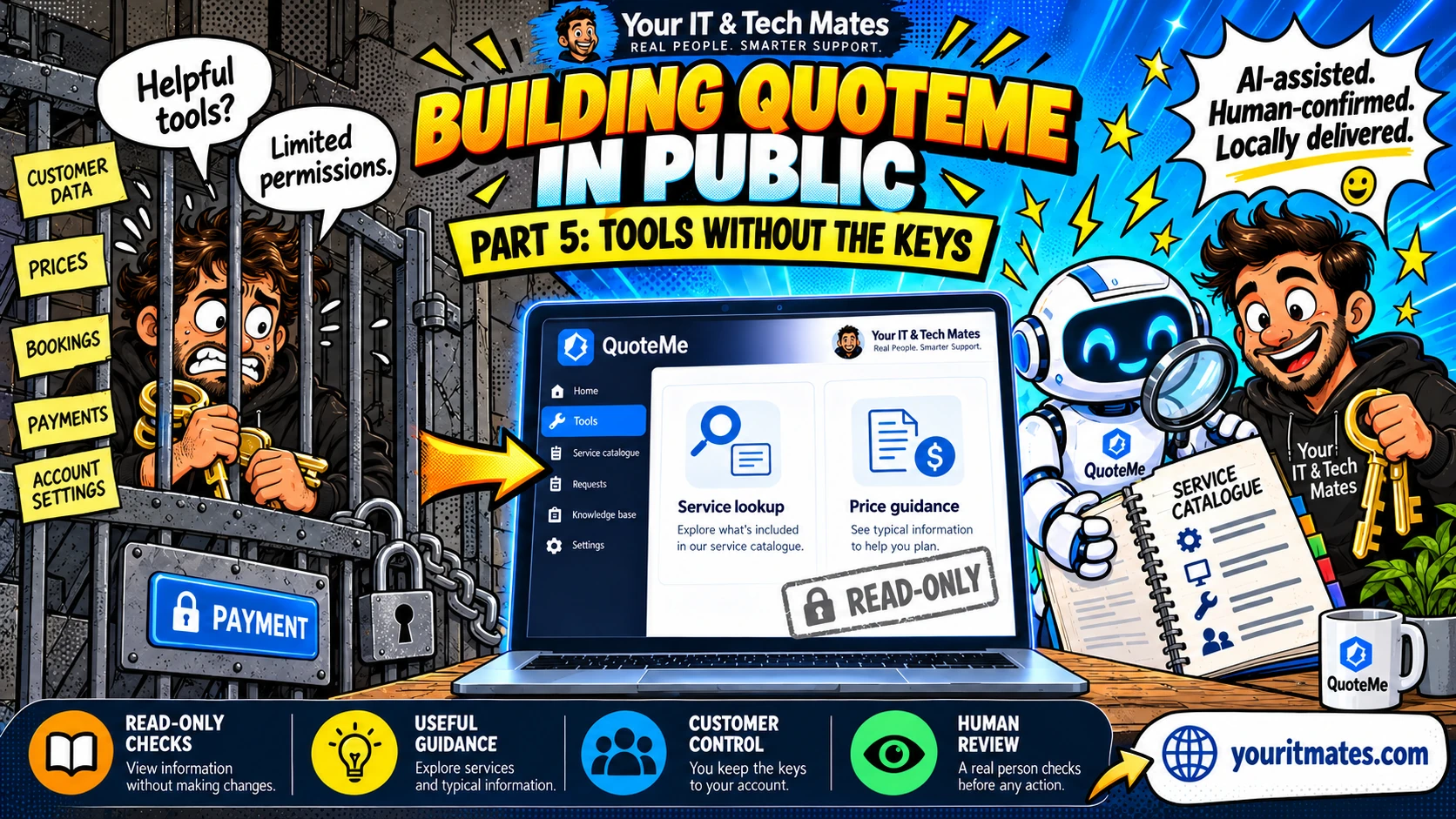 Your IT & Tech Mates comic illustration for QuoteMe Part 5: Giving AI Tools Without Giving It the Keys.