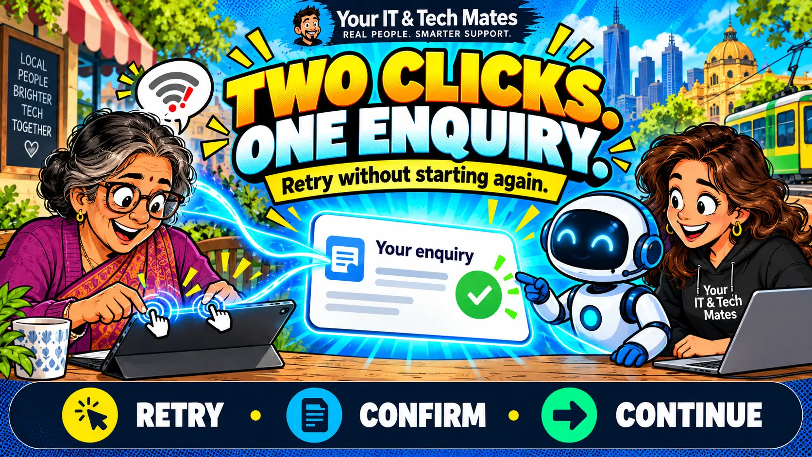Your IT & Tech Mates illustration showing repeated QuoteMe send attempts resolving to one customer enquiry and a clear confirmation.