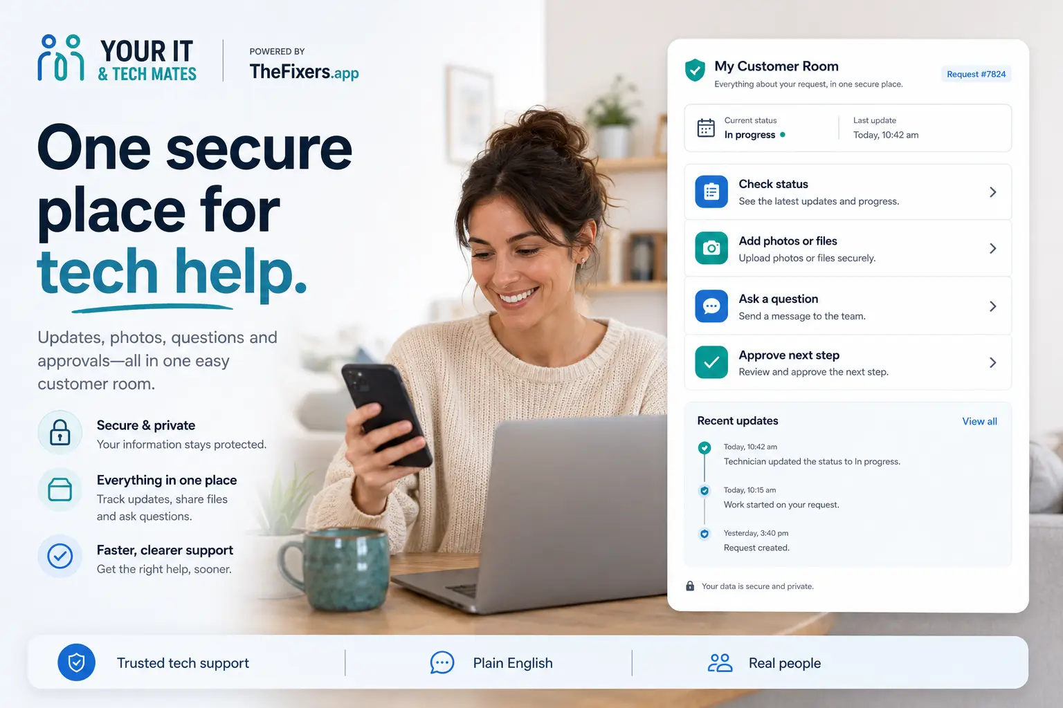 Your IT & Tech Mates secure customer room powered by TheFixers.app showing one secure place for tech help, status updates, photo uploads, quote questions and approvals.