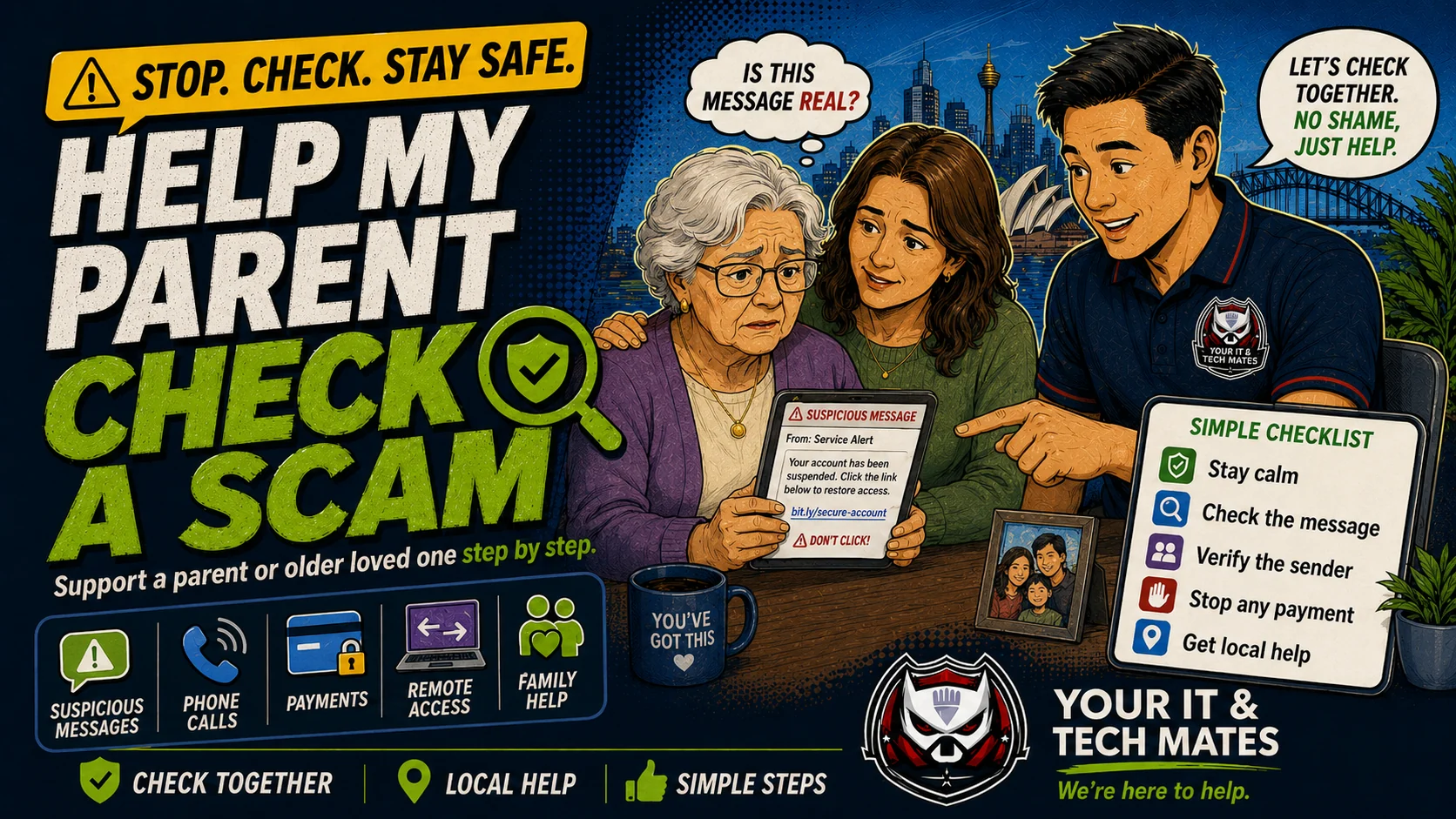 Your IT & Tech Mates Help My Parent Check a Scam Australia hero image showing an older parent and family member checking a suspicious message together with no shame, simple steps and local tech help.